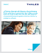 ¿Cómo dar en el clavo a la primera con el licenciamiento de software? - Informe técnico